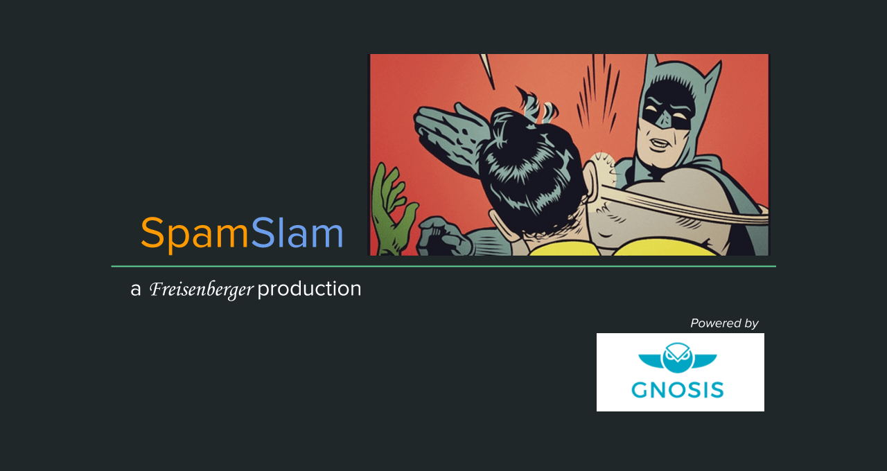 SpamSlam project banner using the Batman-slapping-Robin meme, captioned “a Freisenberger production” and powered by Gnosis